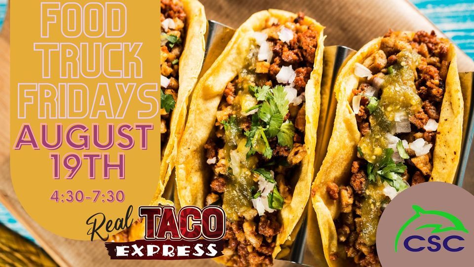 Real Taco Express CSC Food Truck Fridays, Cranbrook Swim Club