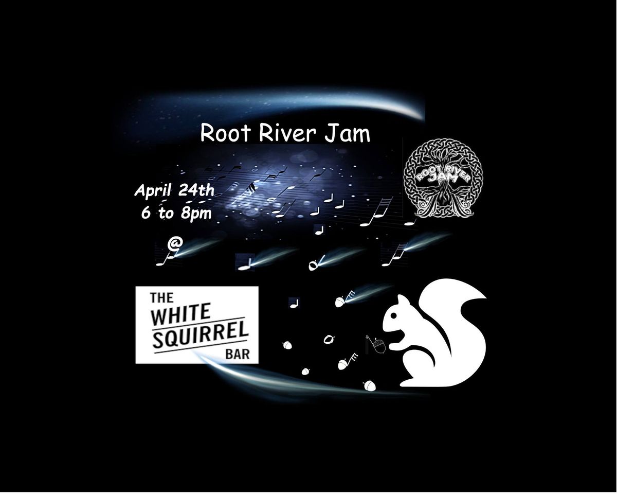 Root River Jam @ the White Squirrel Bar