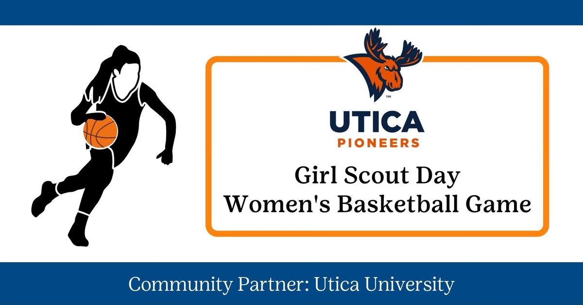 Girl Scout Day: Utica University Women's Basketball Game