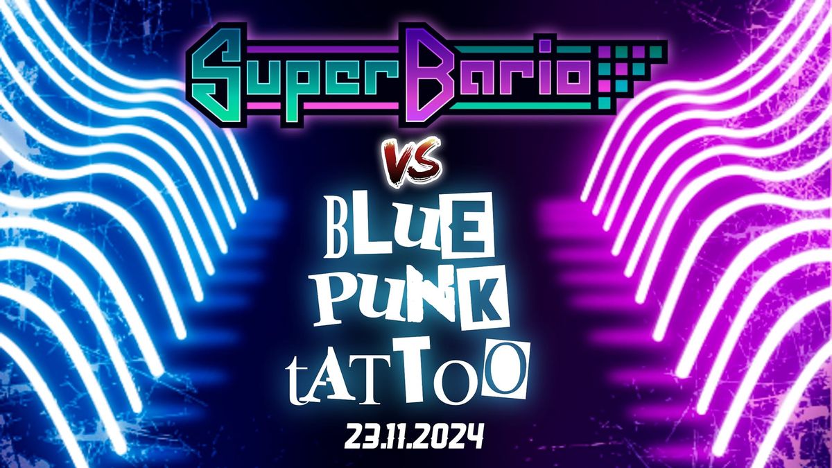 SUPER BARIO vs BLUE PUNK