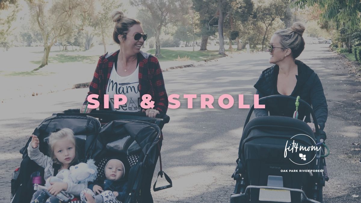 Sip & Stroll