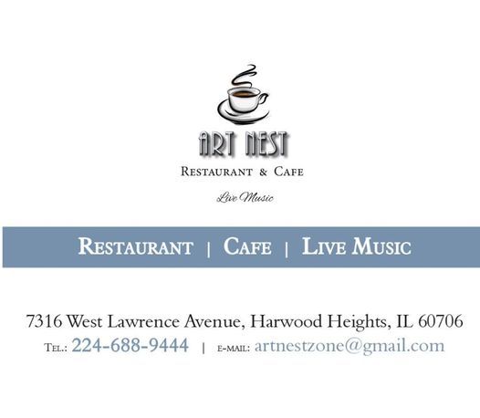 Sunday Dinner With Live Music Art Nest Restaurant Cafe 7316 W Lawrence Ave Harwood Heights Il 60706 3504 United States 26 September 2021