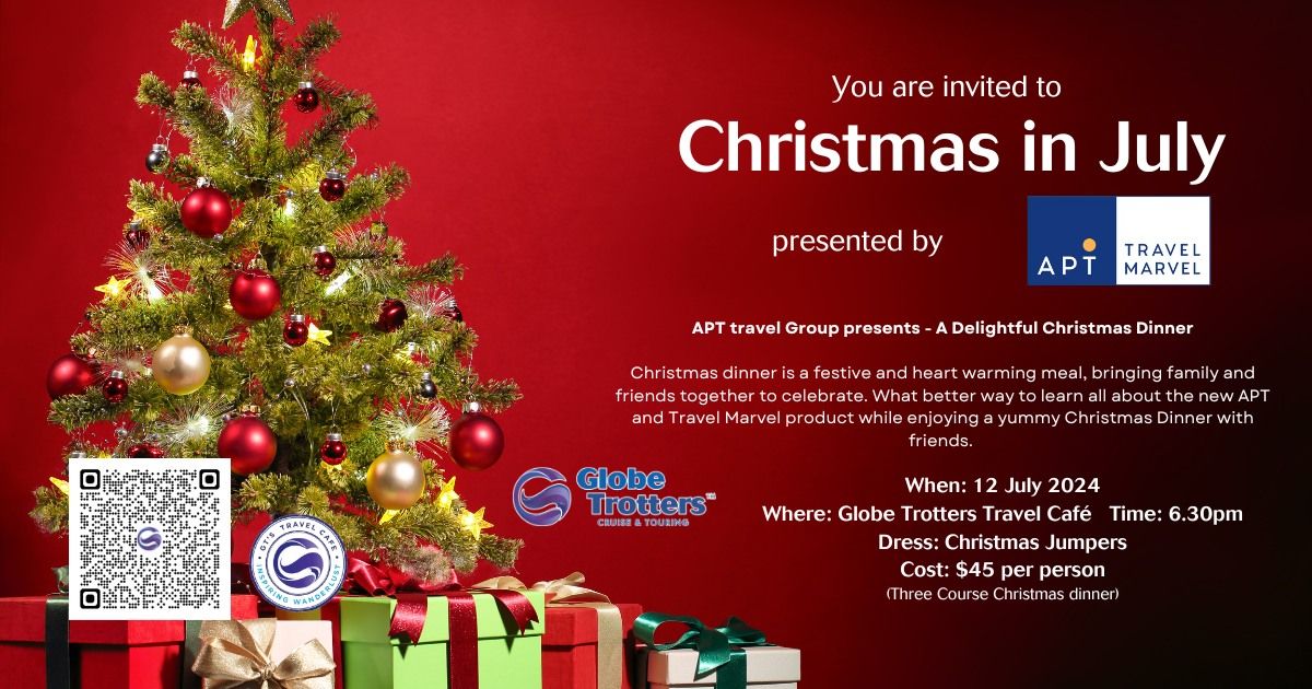 Christmas in July by Globe Trotters and the APT Travel Group