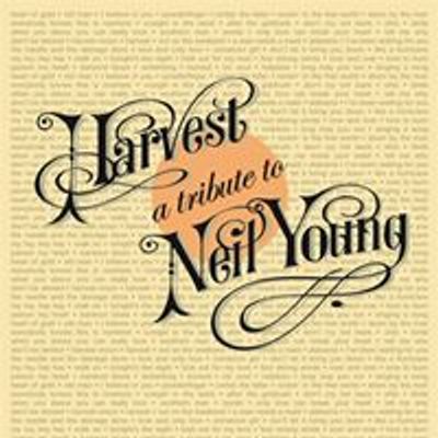 Harvest - a tribute to Neil Young