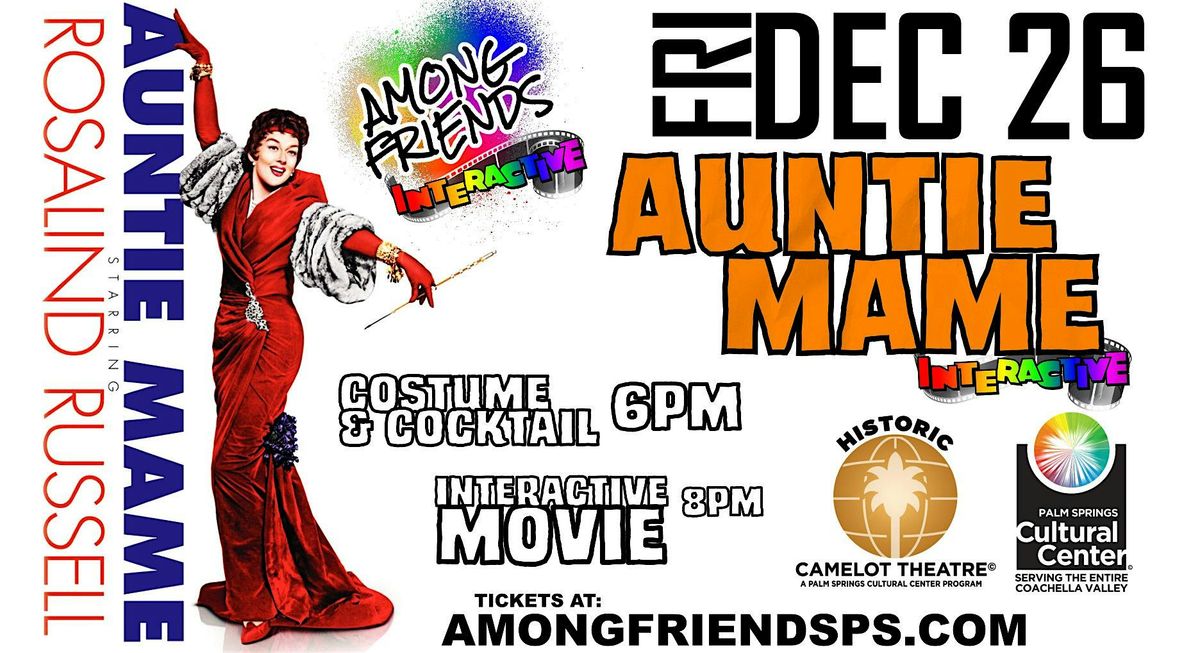 AUNTIE MAME Interactive Event with AMONG FRIENDS