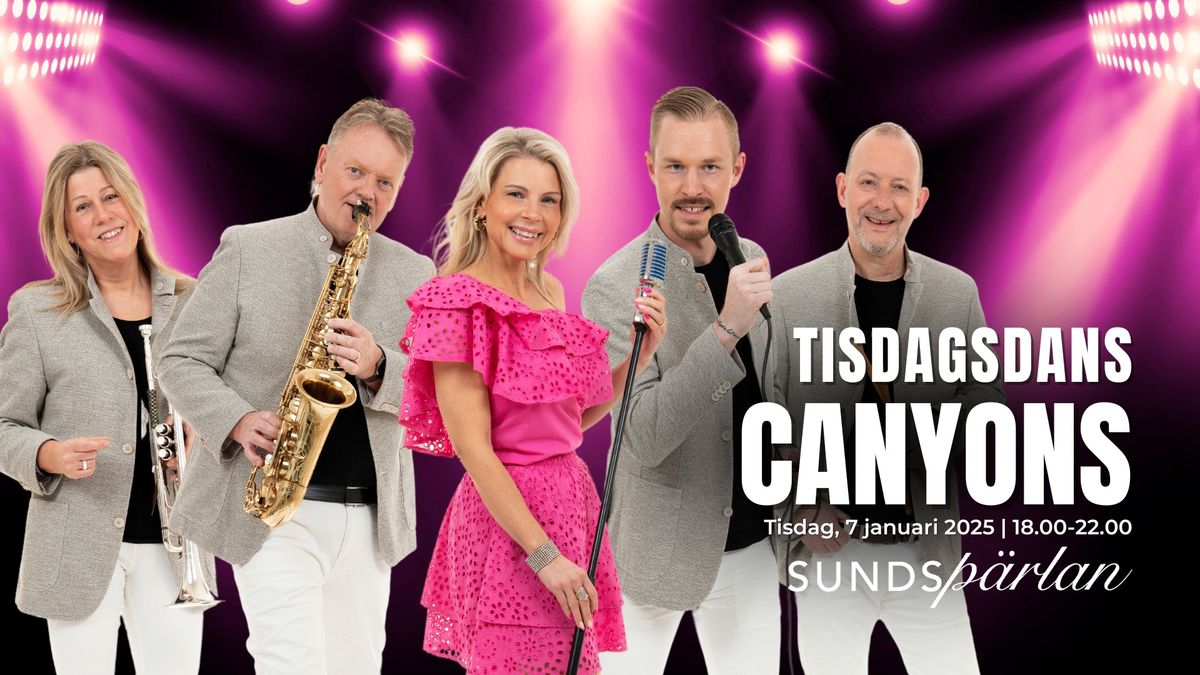 Tisdagsdans med CANYONS - S\u00e4songspremi\u00e4r