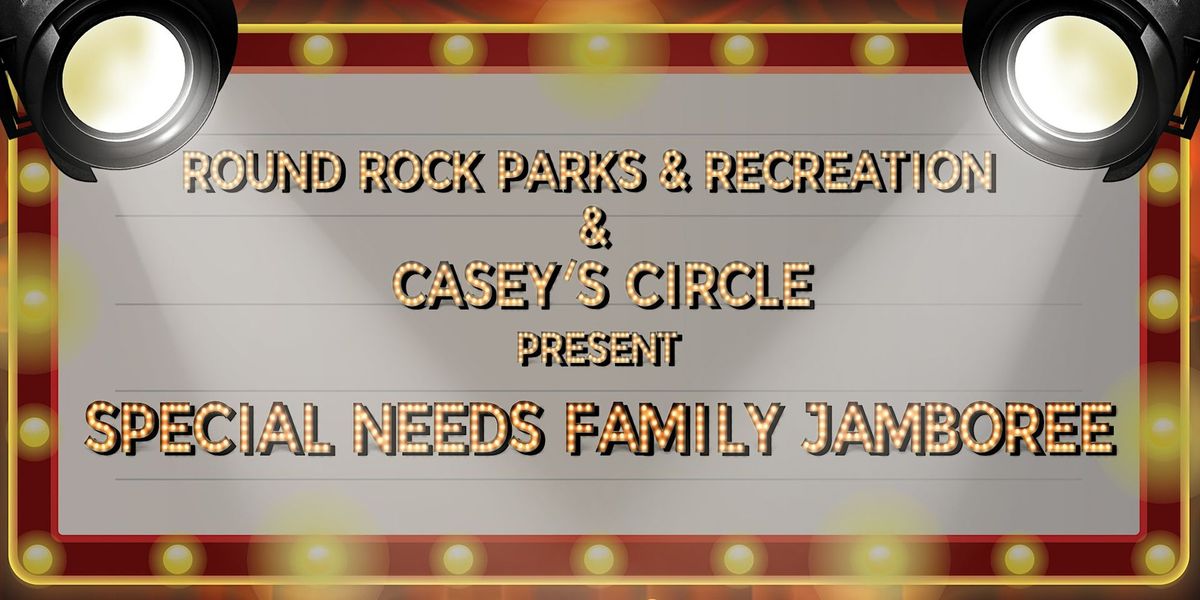 2024 Special Needs Family Jamboree