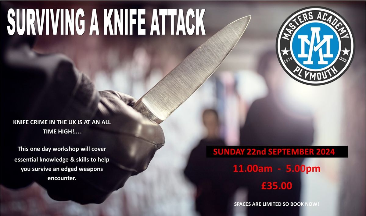 SURVIVING A KNIFE ATTACK