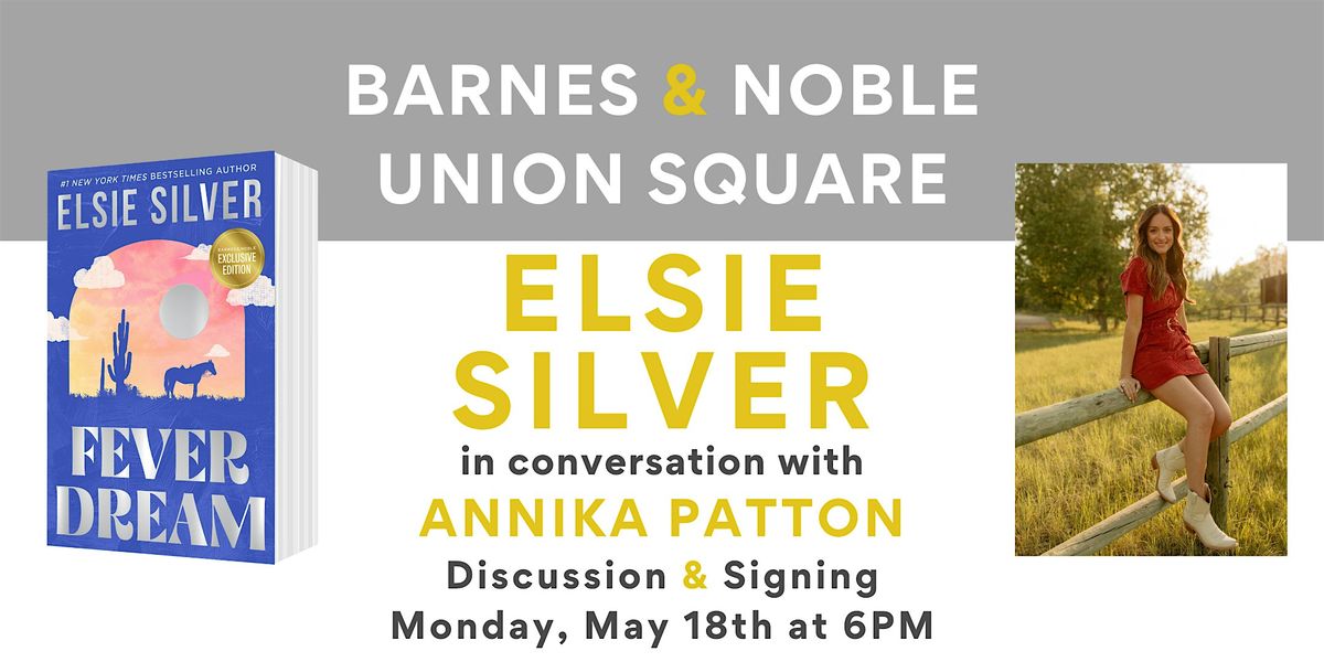 Elsie Silver discusses FEVER DREAM at B&N Union Square