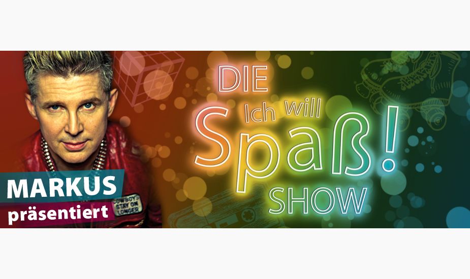 MARKUS pr\u00e4sentiert: Die "Ich will Spa\u00df!"-Show \/\/ Sa. 19.07.2025 \/\/ Oberhausen, Kulttempel Open Air 