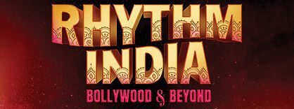 Rhythm India: Bollywood & Beyond