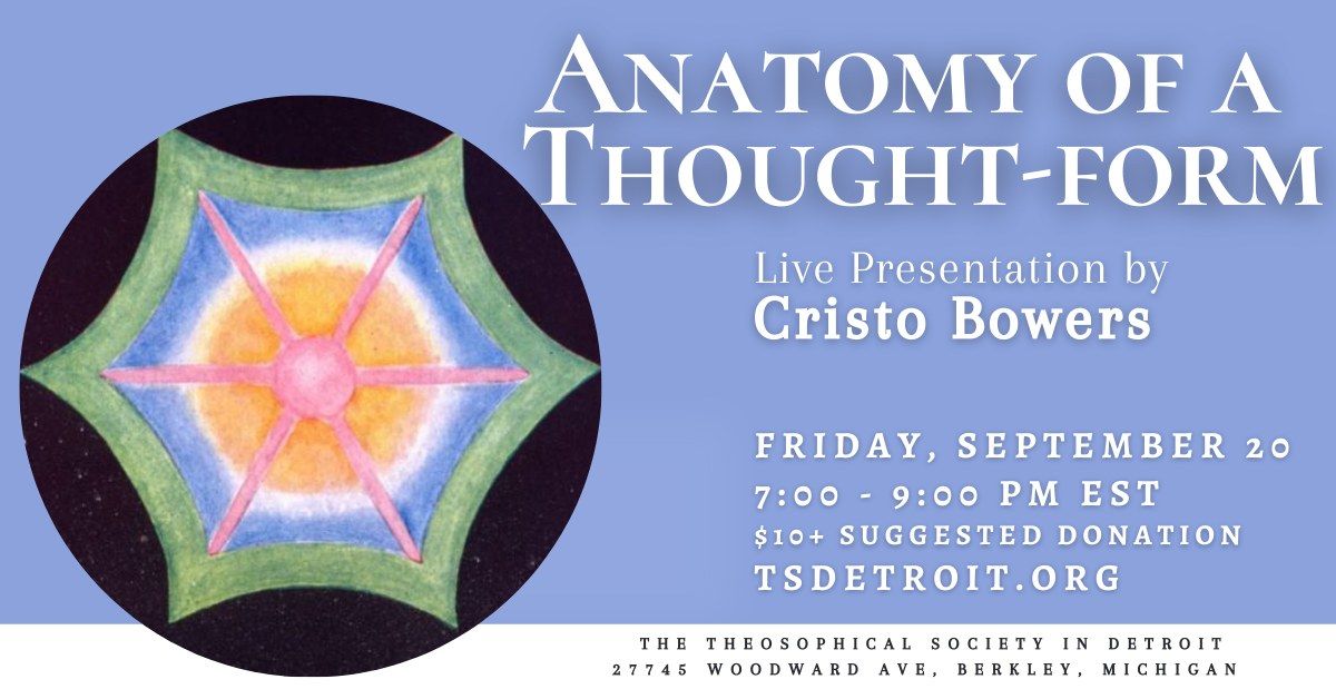 Anatomy of a Thought-Form with Cristo Bowers