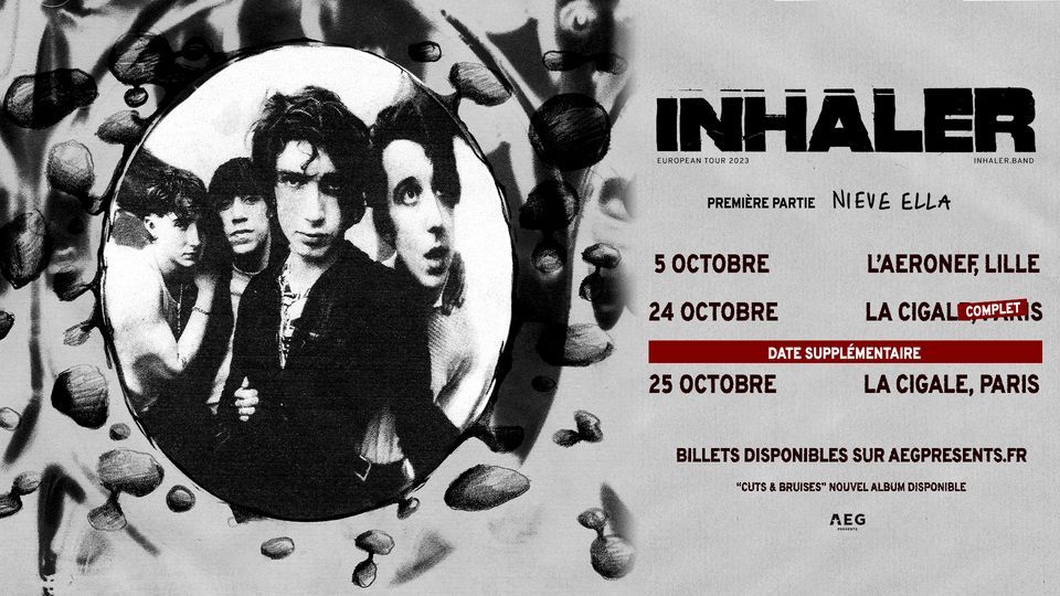 Inhaler (+ Nieve Ella) \u2022 La Cigale, Paris \u2022 24 (COMPLET) & 25 octobre 2023