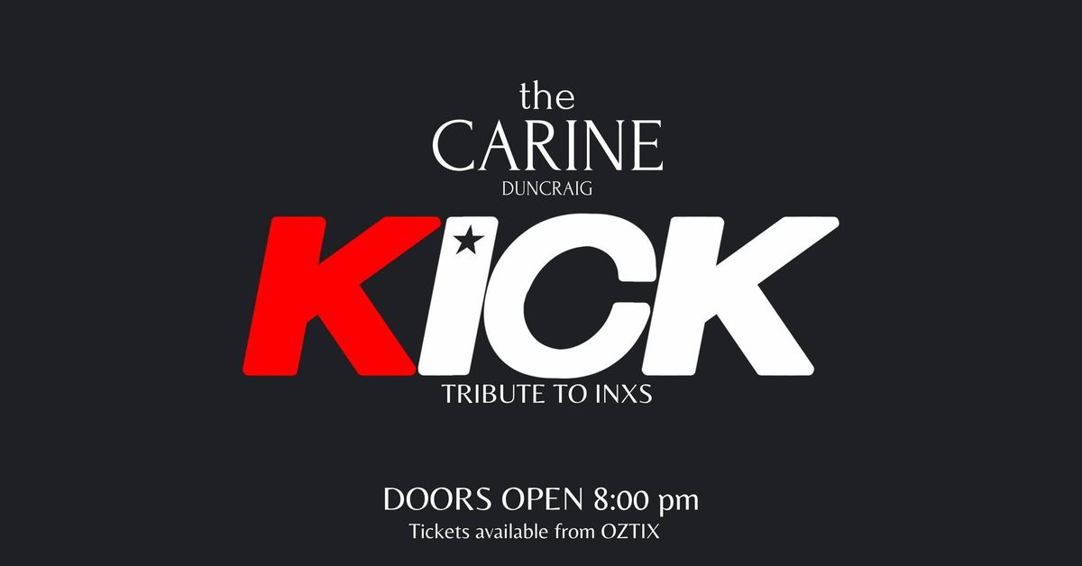 KICK - INXS TRIBUTE | The Carine, Duncraig WA