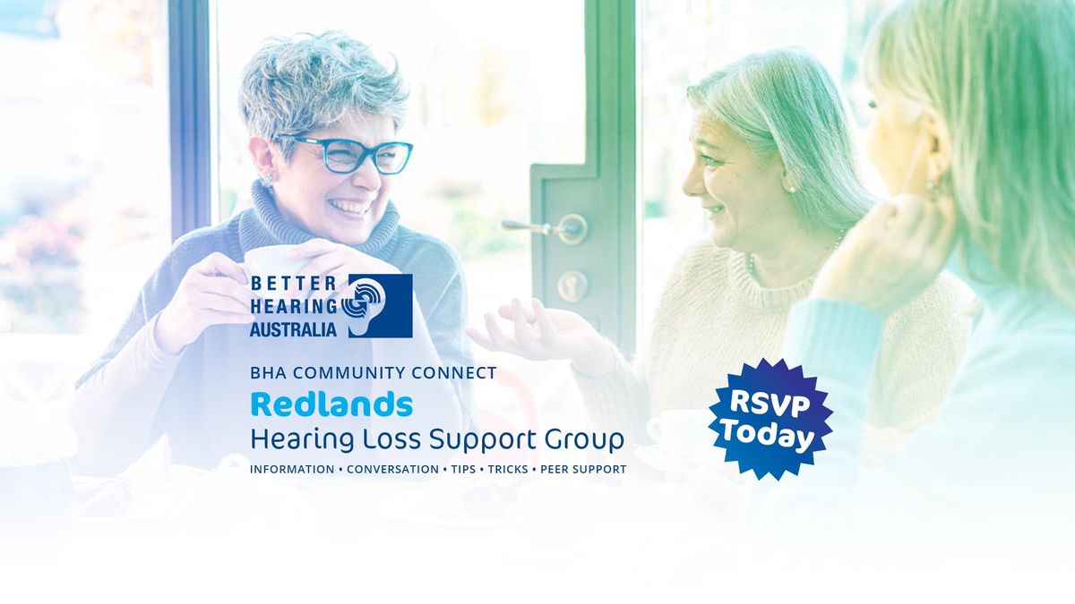 Redlands Community Connect Hearing Loss Support Group