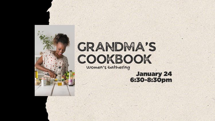 Grandma's Cookbook - A Women's Gathering