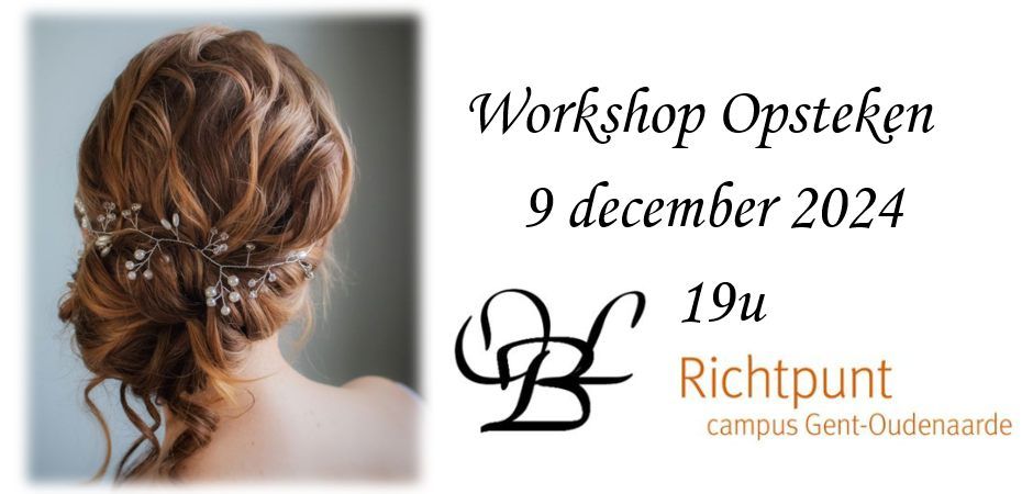 Workshop Opsteken