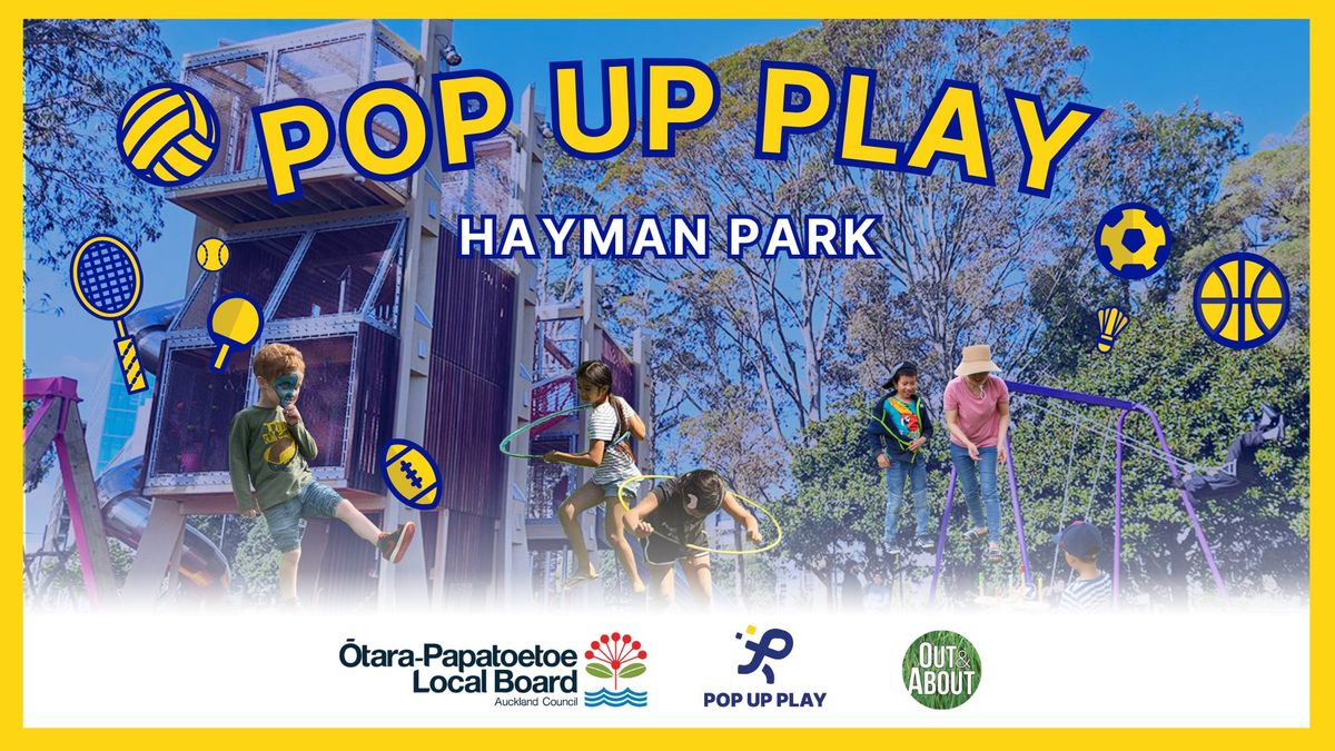 POP UP PLAY! Hayman Park Saturday, December 14th & 21st 24