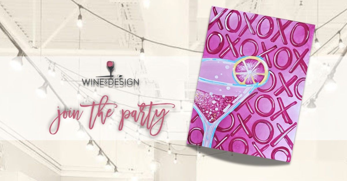 Sip & Paint |NEW! IN MY PINK MARTINI ERA