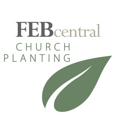 FEB Central - Church Planting