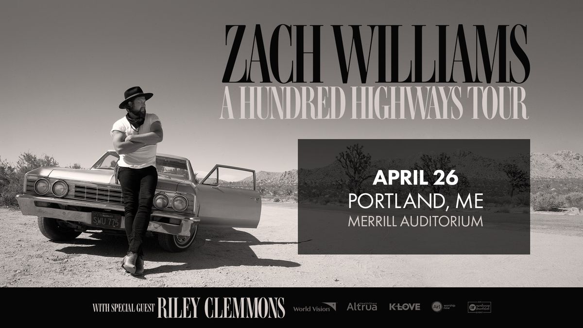 Zach Williams A Hundred Highways Tour - Portland, ME