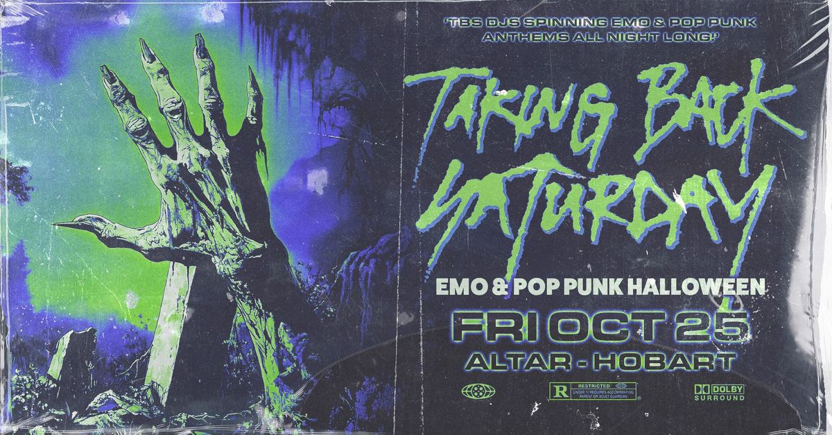 Taking Back Saturday: Emo & Pop Punk Halloween - Hobart