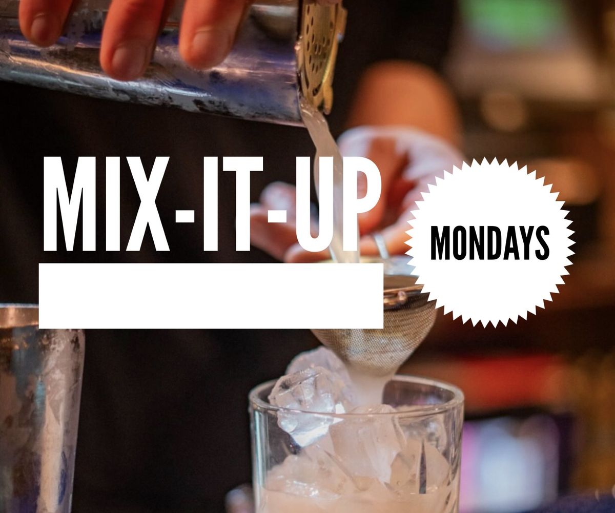 Mix-It-Up Mondays