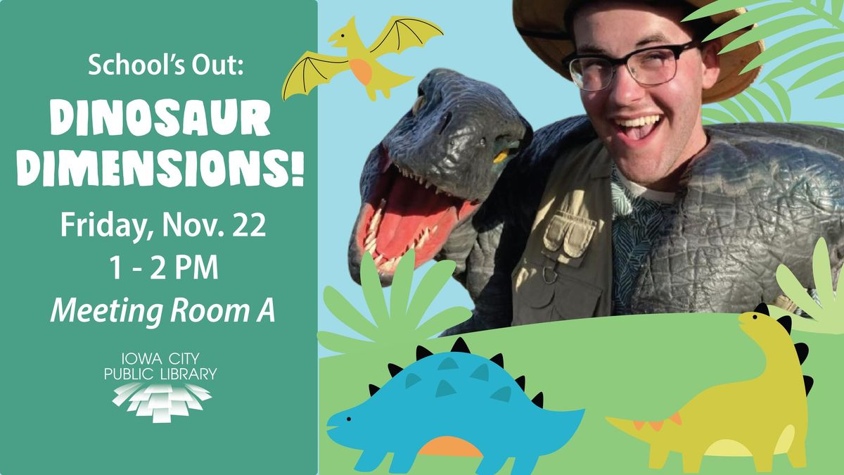 School's Out: Dinosaur Dimensions!