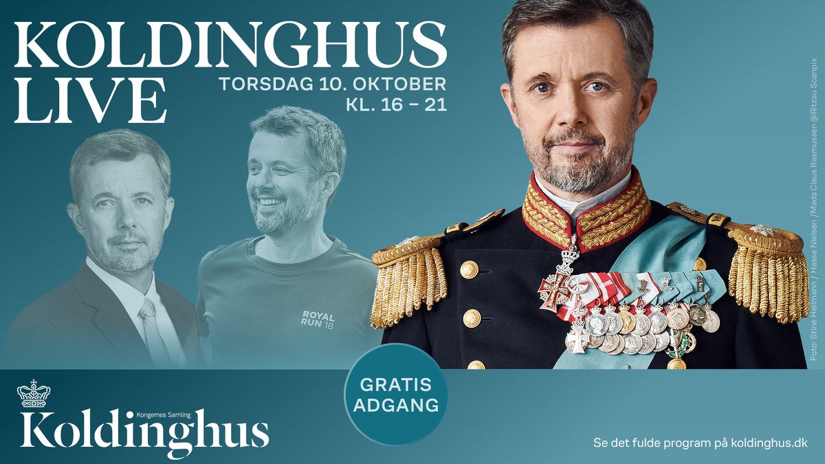 KOLDINGHUS LIVE: Gratis adgang til \u00e5bning af s\u00e6rudstillingen \u201dFrederik 10. \u2013 Konge af i morgen\u201d