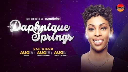 Daphnique Springs Live! Aug 5-7 in San Diego!