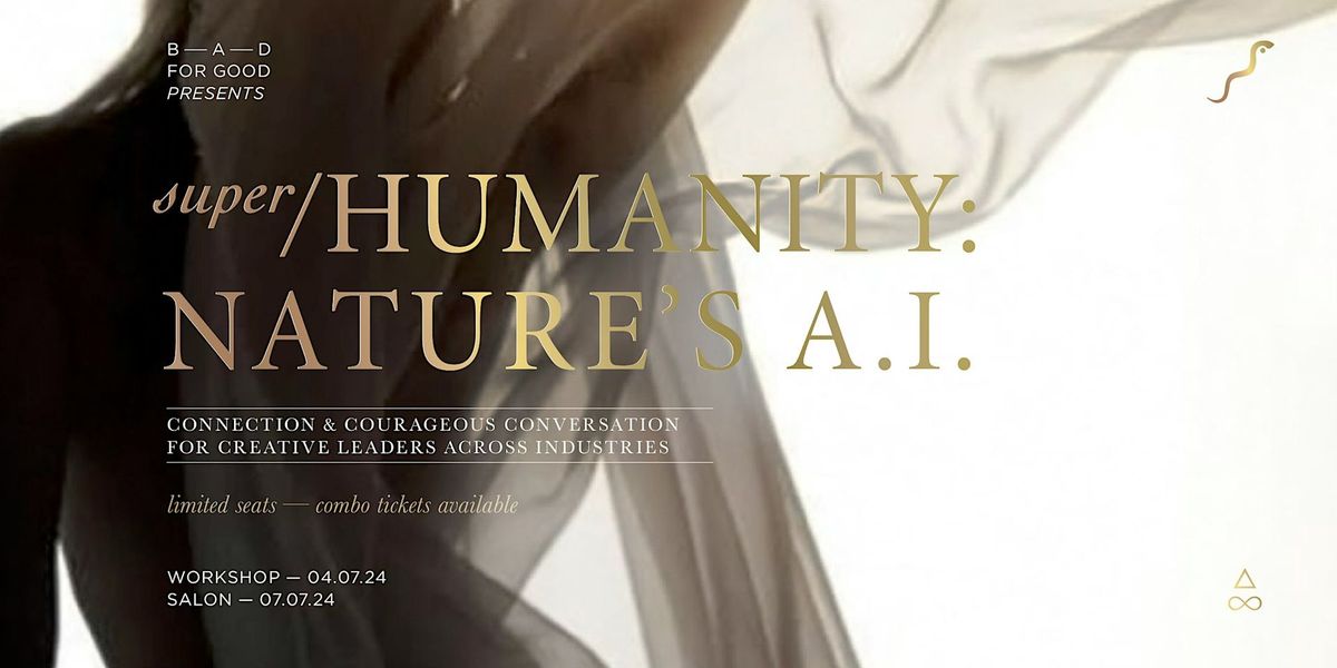 (Super)Humanity: Unlocking Nature's A.I.
