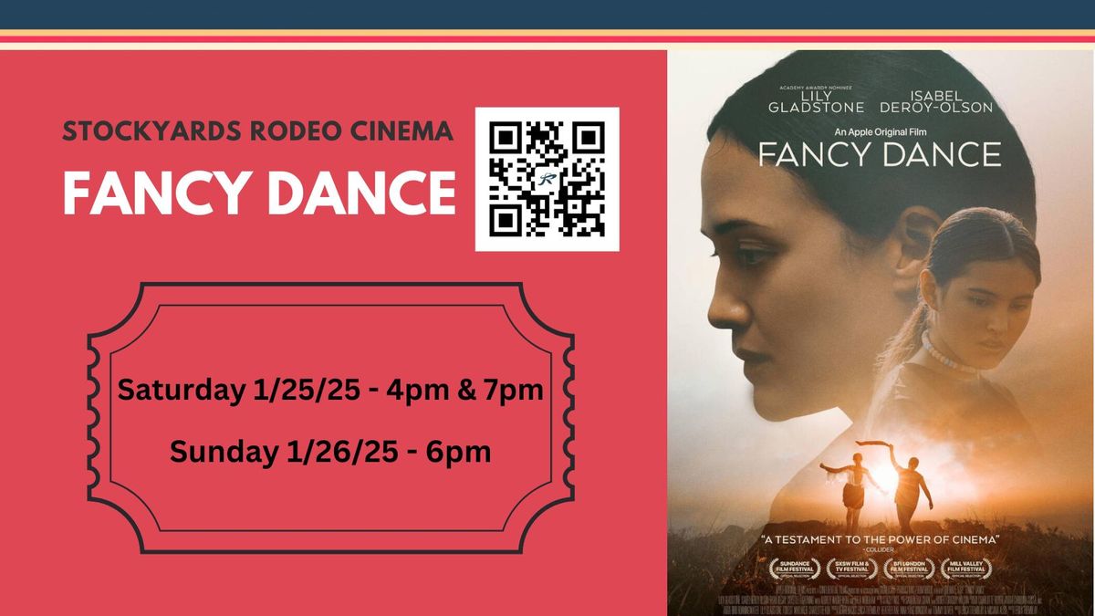 Experience Fancy Dance at the Stockyards Rodeo Cinema! 