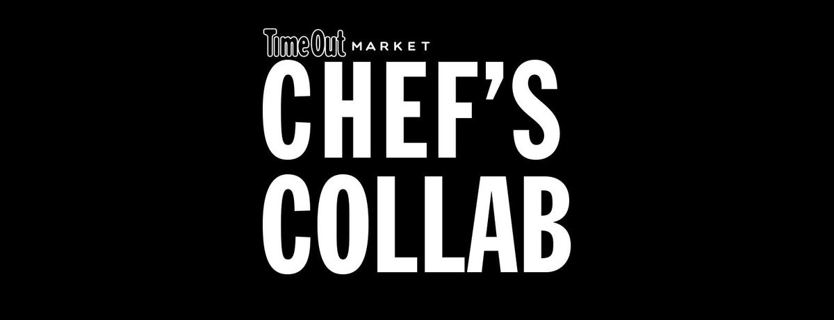 Time Out Market Presents: Dubai Food Festival - Chef's Collab