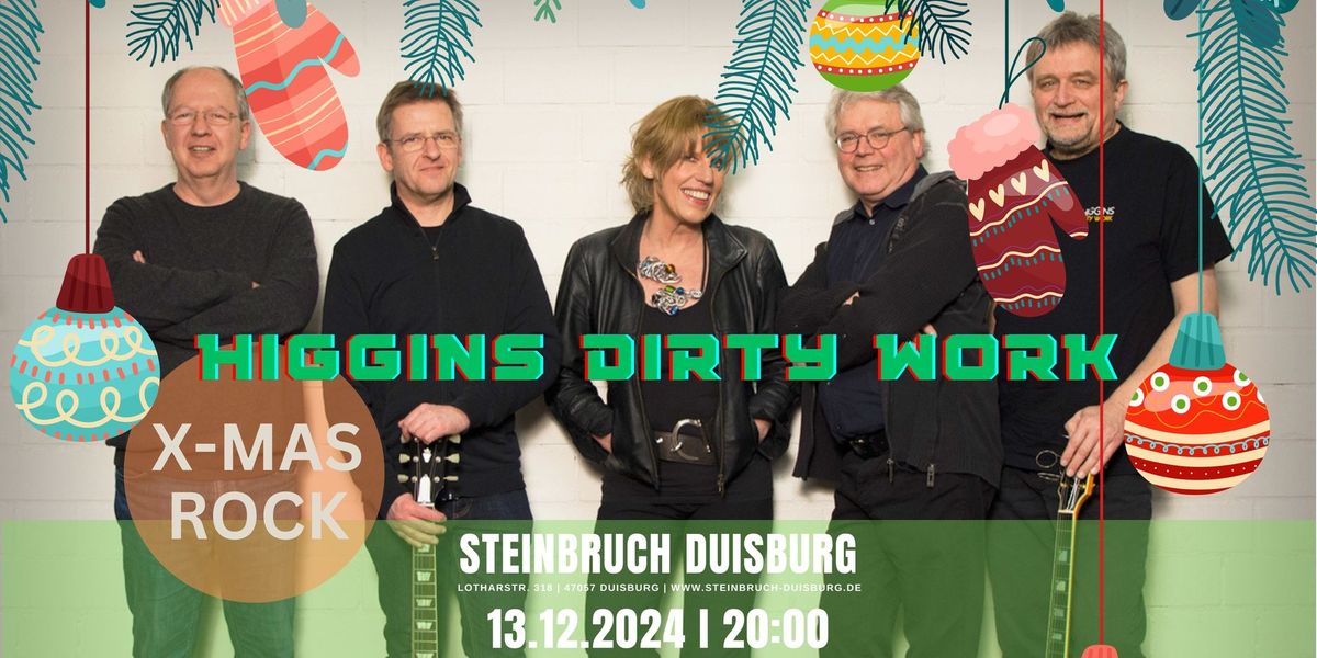 HIGGINS DIRTY WORK - x-mas rock