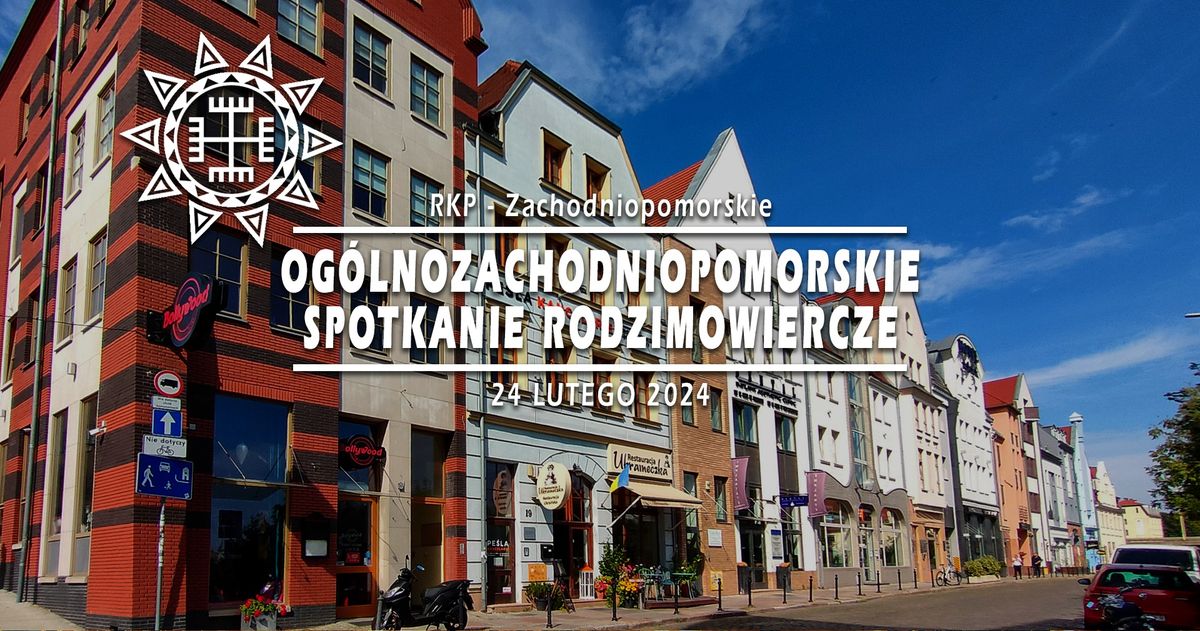 Og\u00f3lnozachodniopomorskie Spotkanie Rodzimowiercze \u00b7 17.01.2025 \u00b7 Szczecin