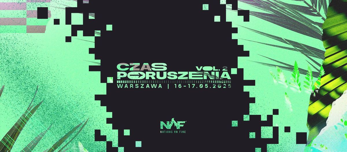 Czas Poruszenia 2025 | vol.2 | Warszawa