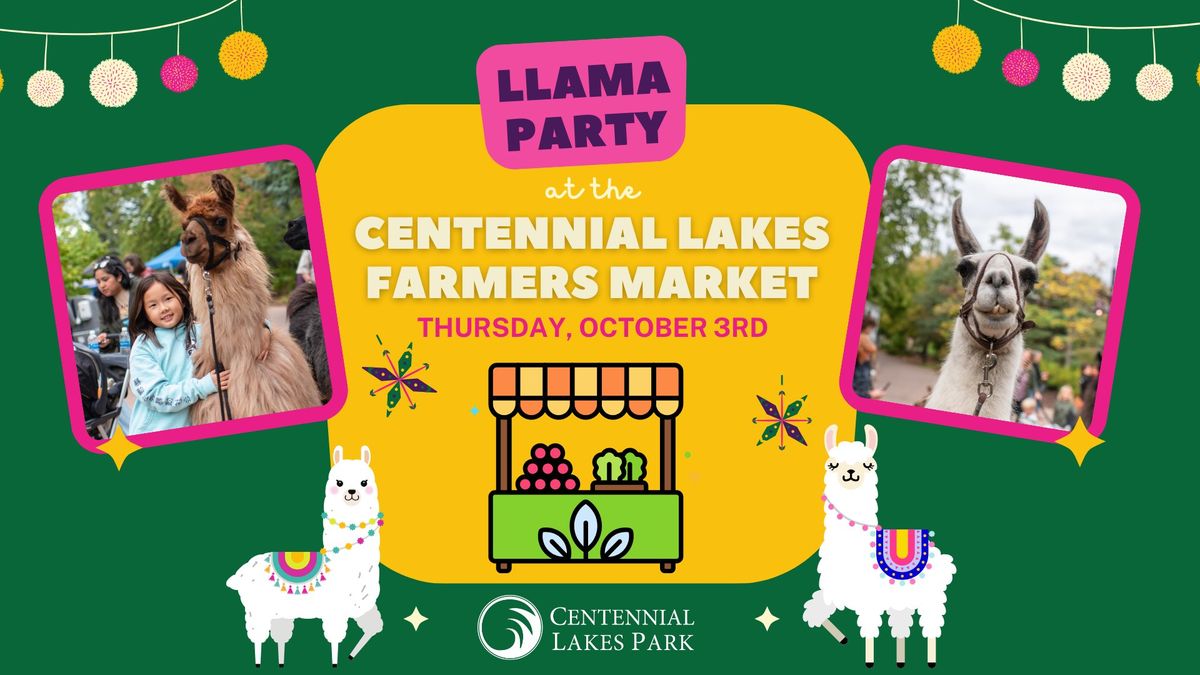 Llama Party at Centennial Lakes Park Farmers Market