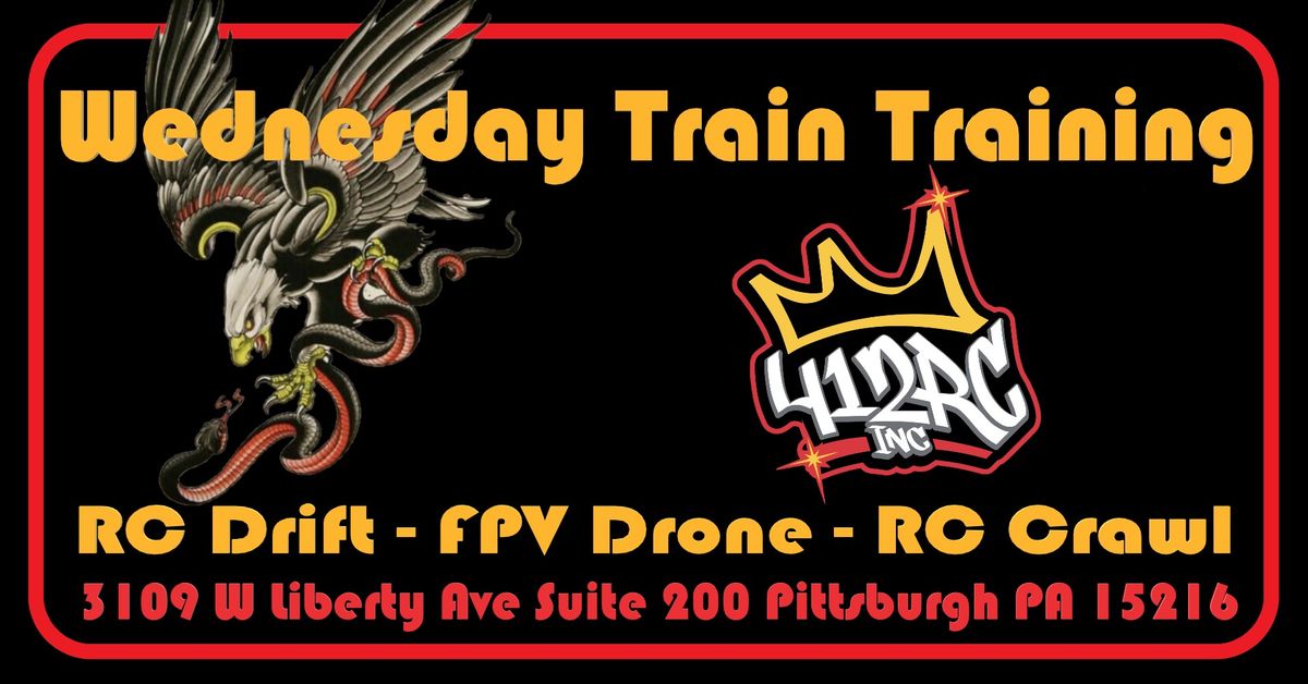 Wednesday Jan 8th Train Training - RC Drift FPV Drone RC Crawl