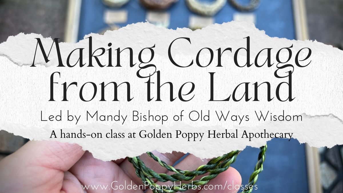 Making Cordage from the Land