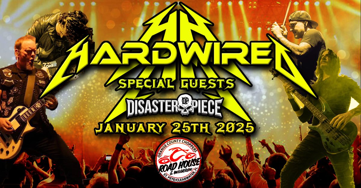 Hardwired Returns to OCC Road House w\/ Disasterpiece