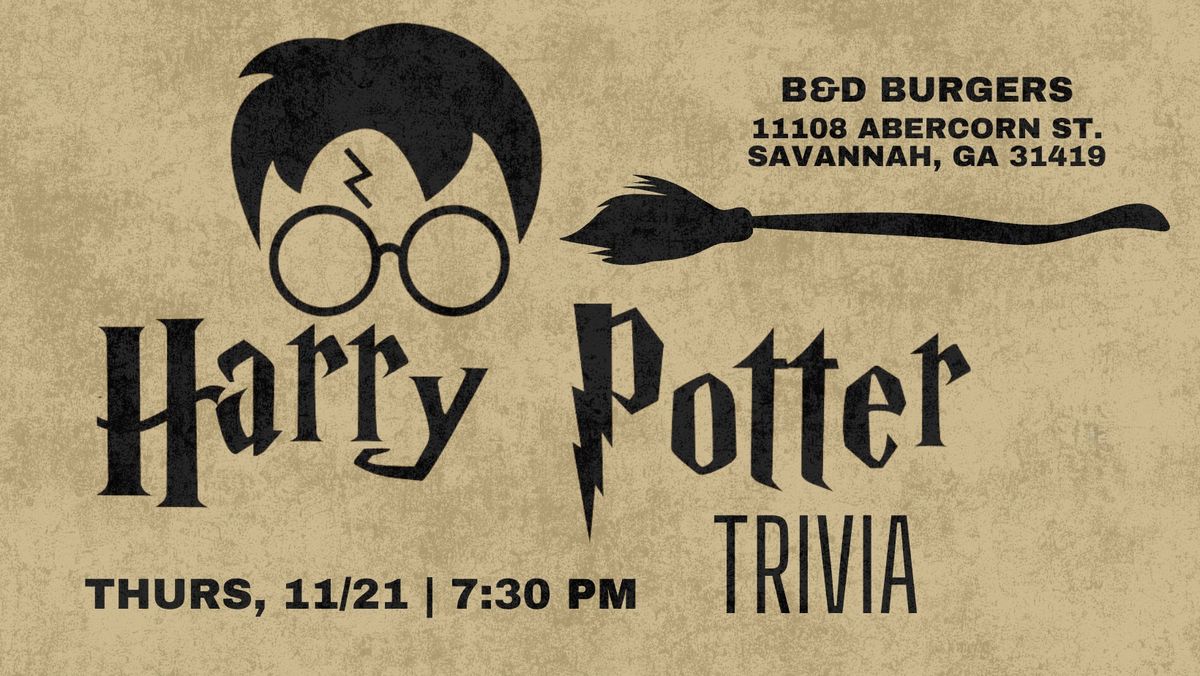 Harry Potter Trivia \u26a1\ufe0f @ B&D Burgers \ud83c\udf54