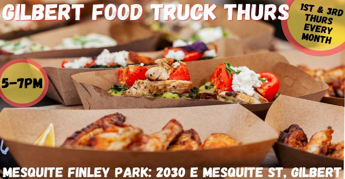 Gilbert Food Truck Thurs | Jan 2nd