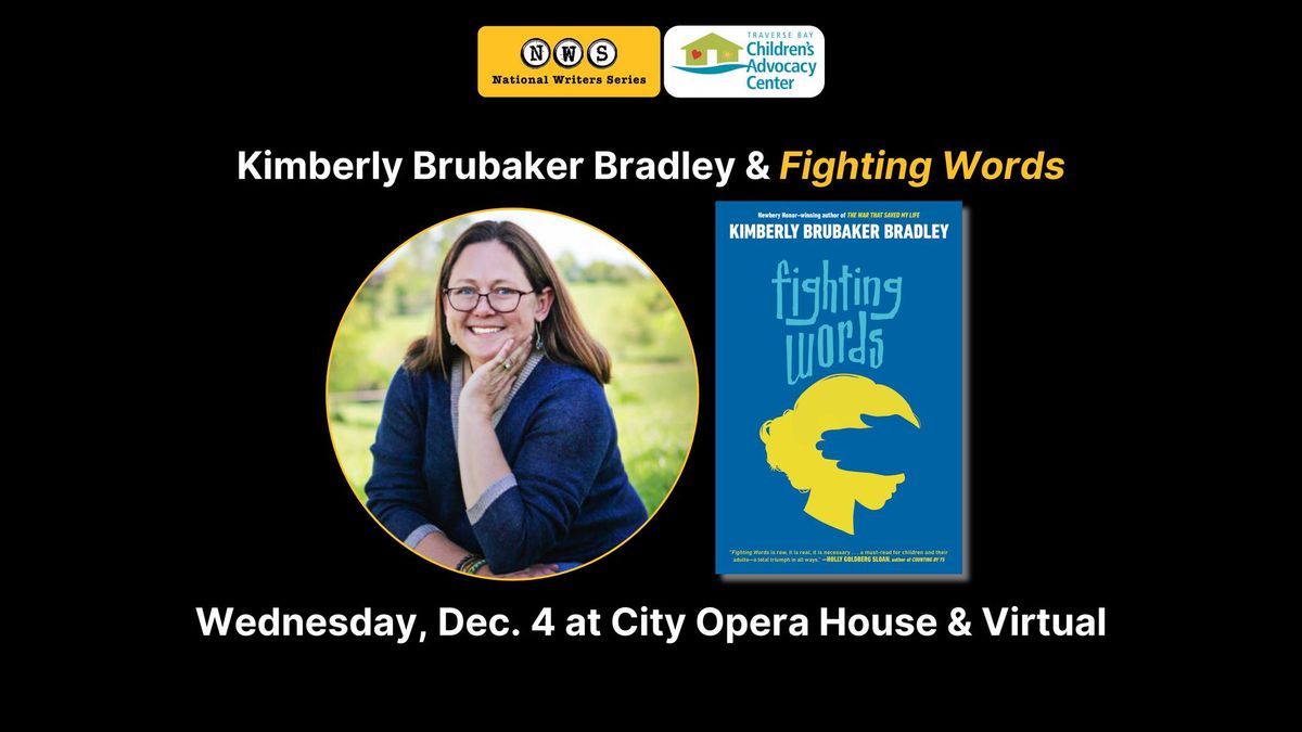 An Evening with Kimberly Brubaker Bradley and "Fighting Words"