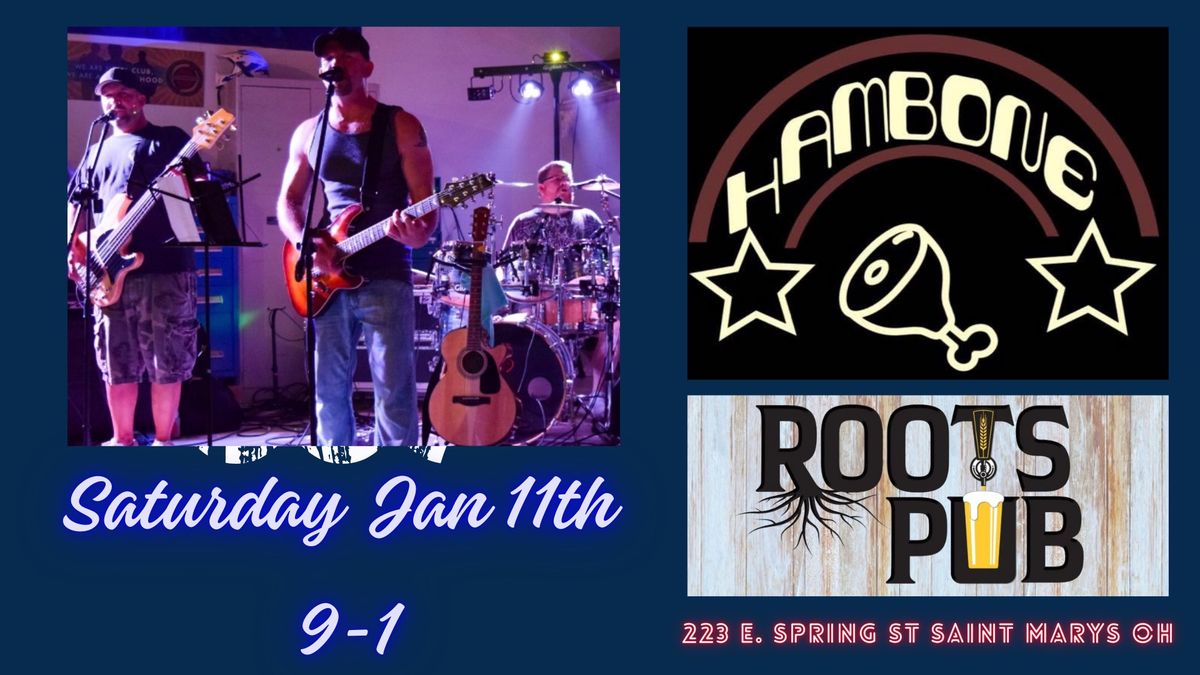 HamBone\u2019s debut @ Roots Pub