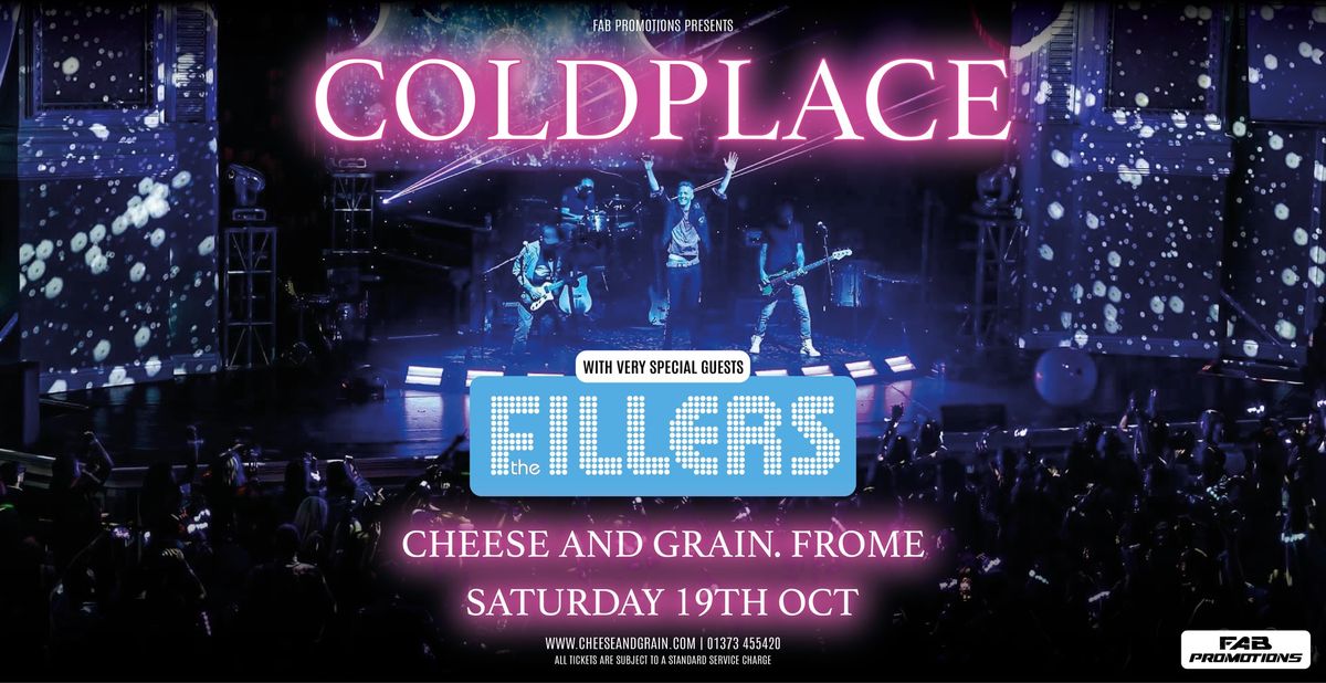 Coldplace & The Fillers - Cheese & Grain, Frome