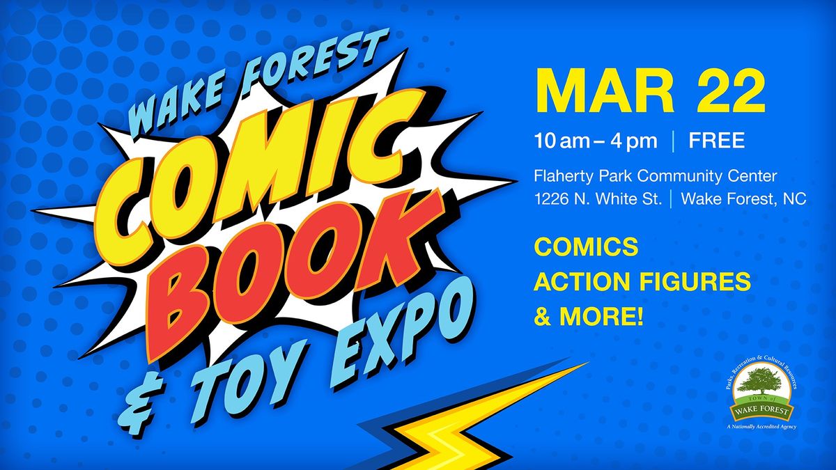 2025 Wake Forest Comic Book & Toy Expo