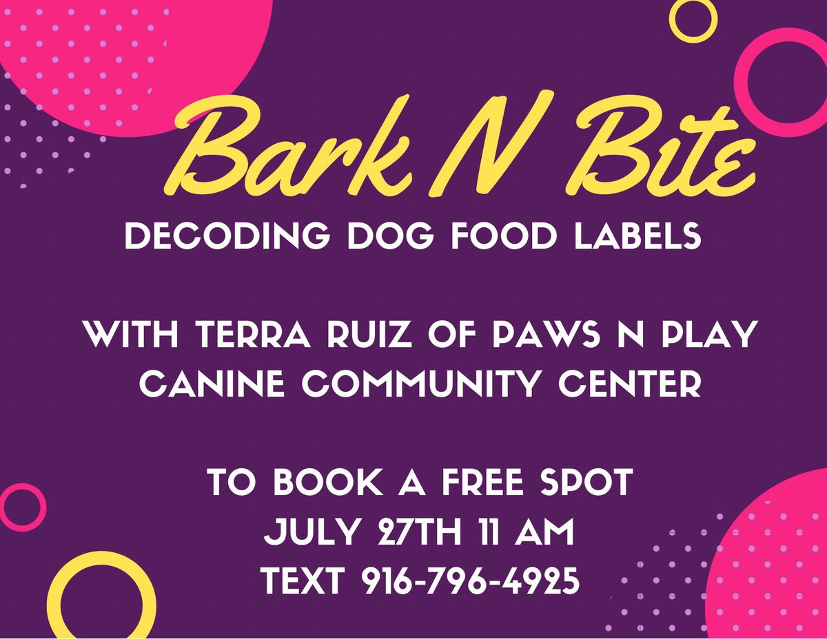 Bark N Bite: decoding dog food labels.