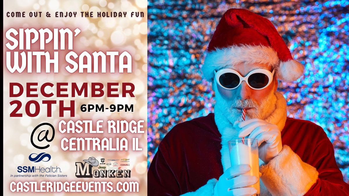 Sippin' With Santa @ Castle Ridge