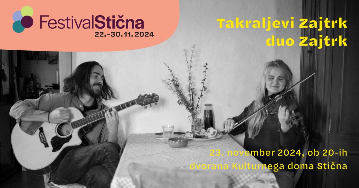 Takraljevi zajtrk (koncert dua Zajtrk) - Festival Sti\u010dna 2024