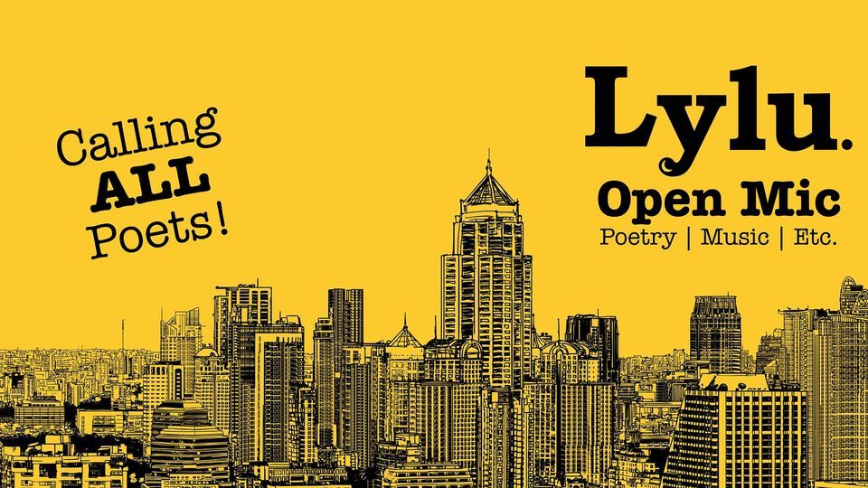 Lylu Open Mic | Poetry | Music | Etc.